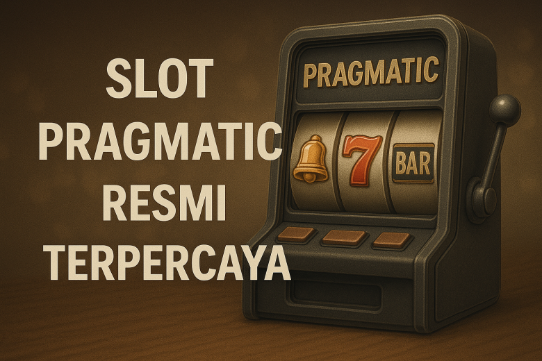 Slot Pragmatic Resmi Terpercaya 2025