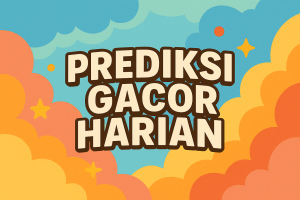 Prediksi Gacor Harian 2025